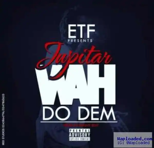 Jupitar - Wah Do Dem